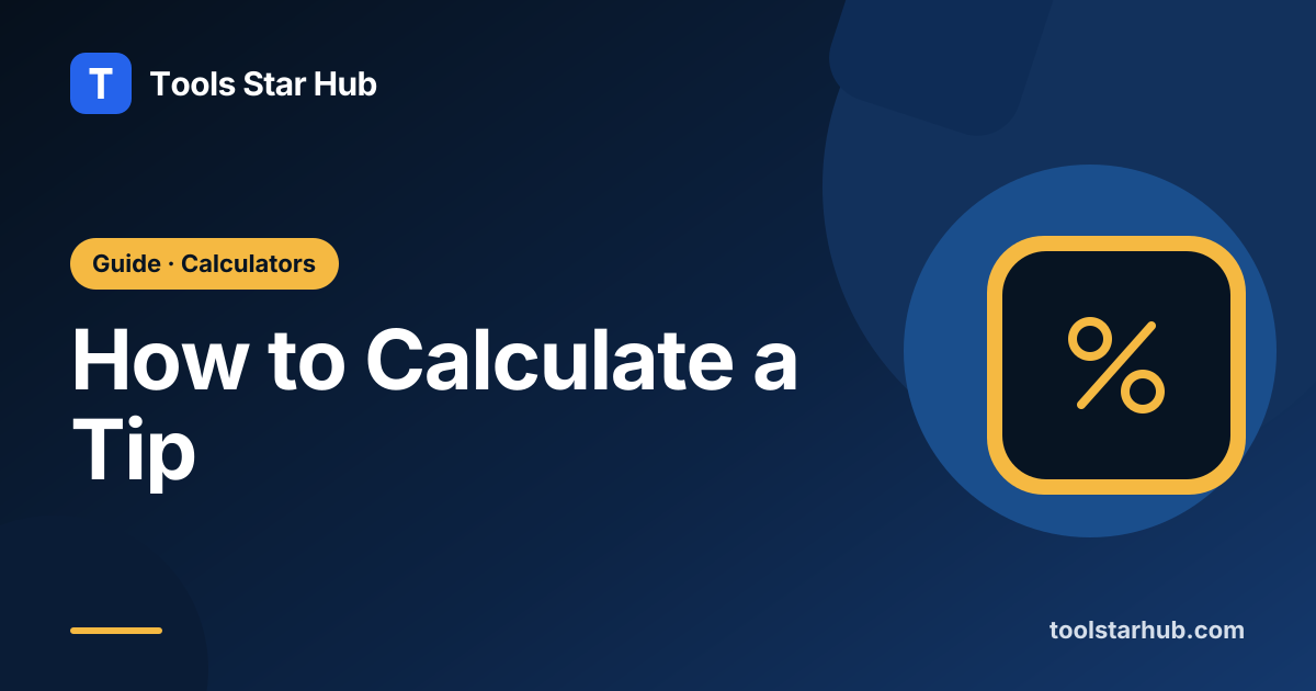 How to Calculate a Tip — Tools Star Hub