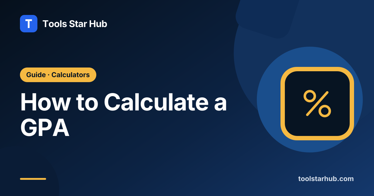 How to Calculate a GPA — Tools Star Hub