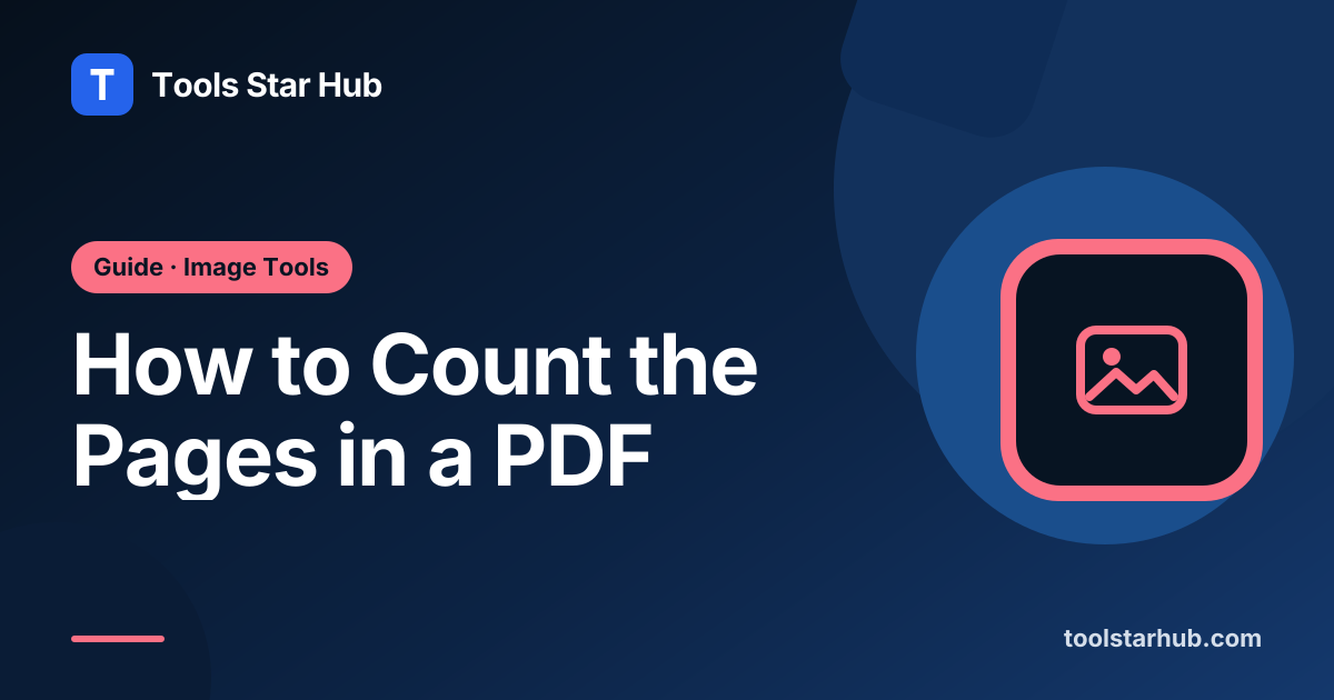 How to Count the Pages in a PDF — Tools Star Hub