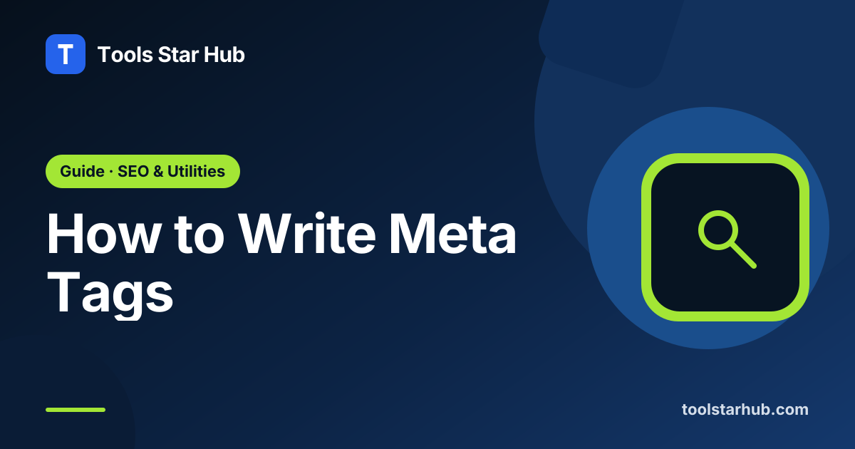 How to Write Meta Tags — Tools Star Hub