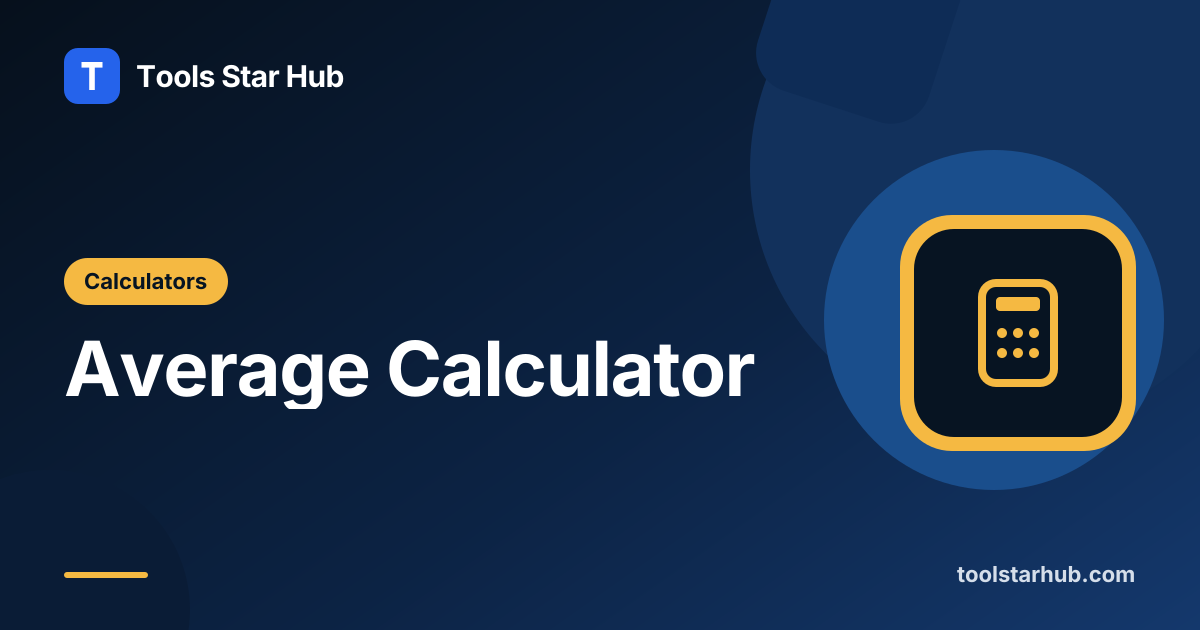 Average Calculator — Mean, Median, and Mode — Tools Star Hub