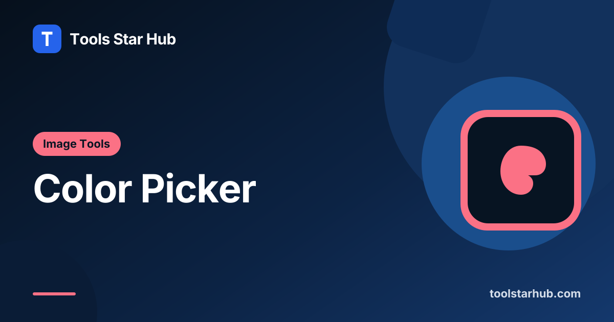 Color Picker — Copy HEX, RGB and HSL — Tools Star Hub