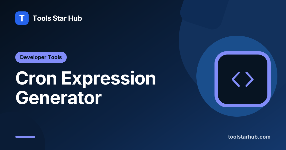 Cron Expression Generator — Build or Explain Five Fields — Tools Star Hub