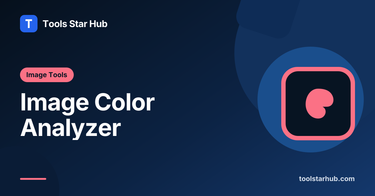 Image Color Analyzer — Approximate Dominant Colors — Tools Star Hub