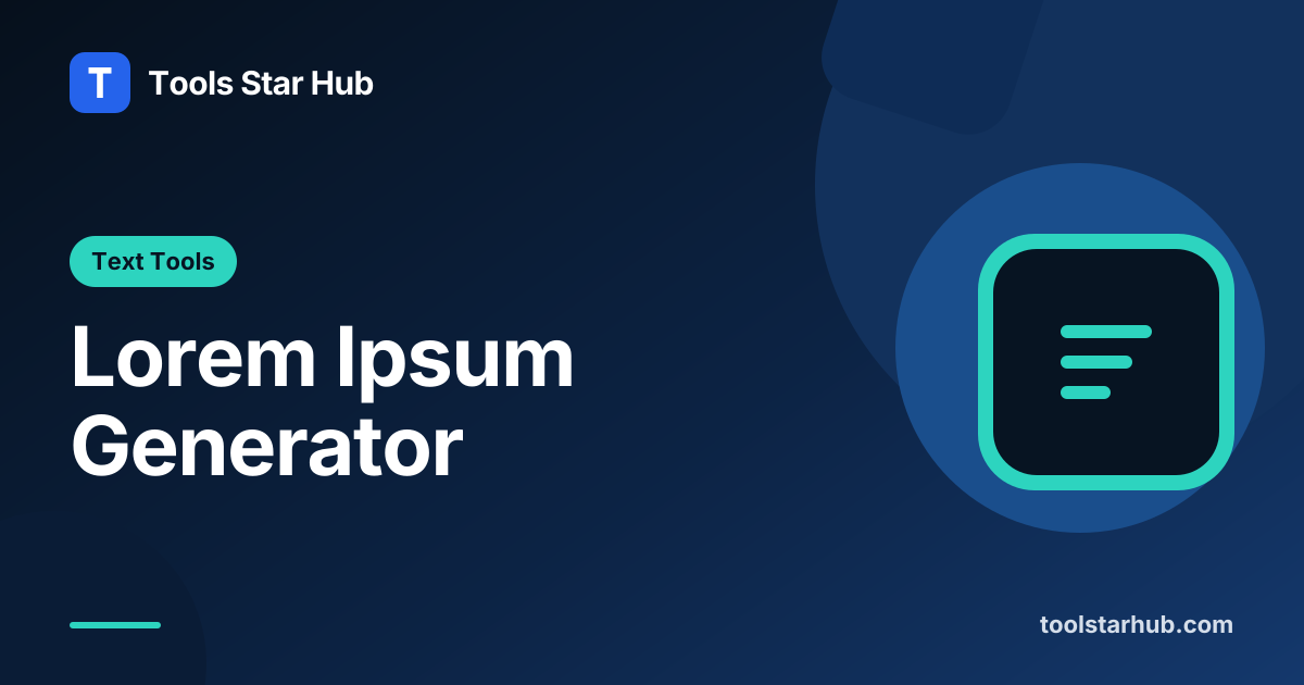 Lorem Ipsum Generator — Placeholder Text in Your Browser — Tools Star Hub