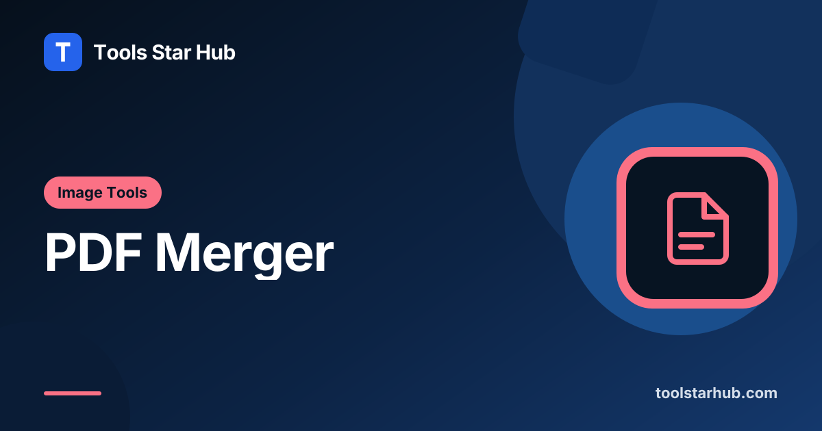 PDF Merger – Combine PDF Files Online — Tools Star Hub