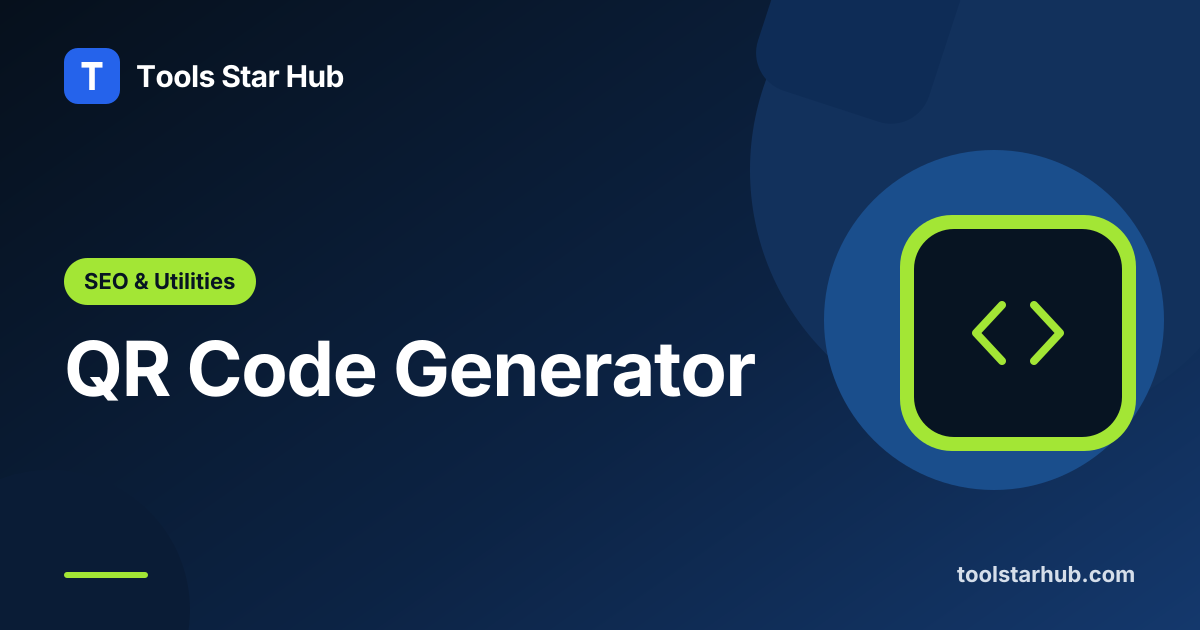 QR Code Generator — Create QR Codes in Your Browser — Tools Star Hub