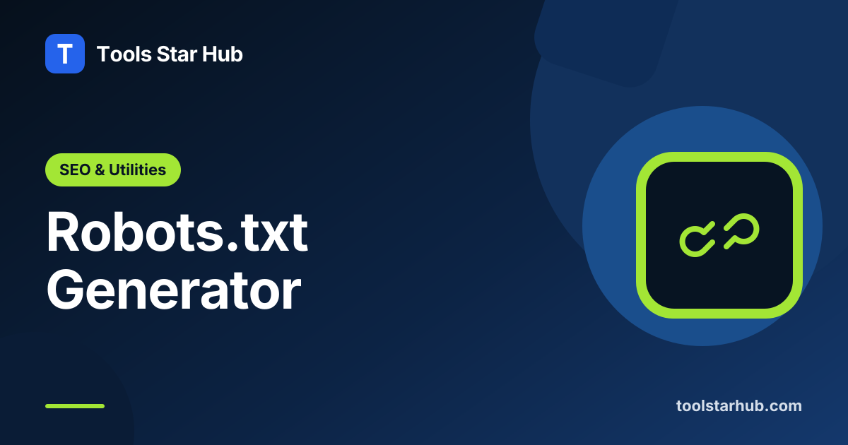 Robots.txt Generator — Allow, Disallow, and Sitemap Rules — Tools Star Hub