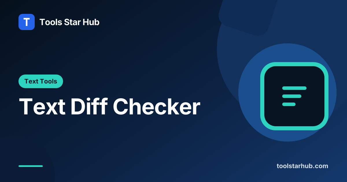 Text Diff Checker — Compare Two Texts Locally — Tools Star Hub